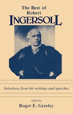 The Best of Robert Ingersoll