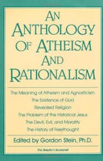 An Anthology of Atheism and Rationalism