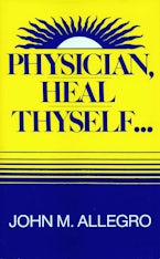 Physician, Heal Thyself