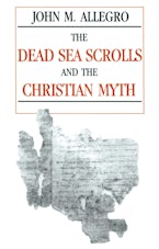 The Dead Sea Scrolls and the Christian Myth