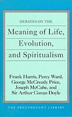 Debates on the Meaning of Life, Evolution and Spiritualism