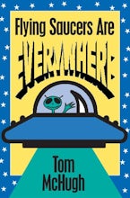 Flying Saucers Are Everywhere