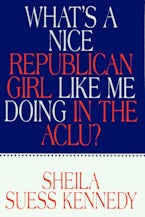 Whats a Nice Republican Girl Like Me Doing in the Aclu?