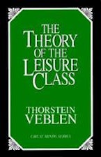 The Theory of the Leisure Class