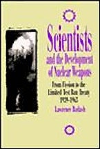 Scientists and the Development of Nuclear Weapons