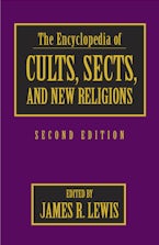 The Encyclopedia of Cults, Sects, and New Religions