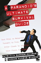 A Paranoids Ultimate Survival Guide