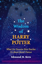 The Wisdom of Harry Potter