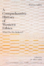A Comprehensive History Of Western Ethics