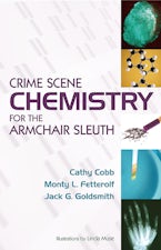 Crime Scene Chemistry for the Armchair Sleuth