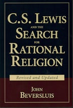C.S. Lewis and the Search for Rational Religion
