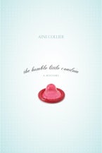 The Humble Little Condom