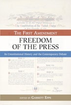 The First Amendment, Freedom of the Press
