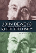 John Deweys Quest for Unity