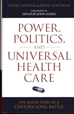 Power, Politics, and Universal Health Care