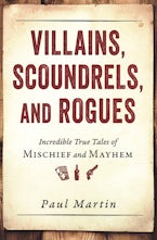 Villains, Scoundrels, and Rogues