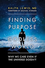 Finding Purpose in a Godless World