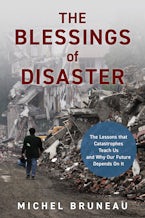 The Blessings of Disaster