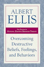 Overcoming Destructive Beliefs, Feelings, and Behaviors